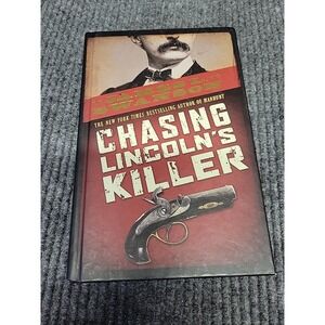 Chasing‎ Lincoln's Killer by James L. Swanson